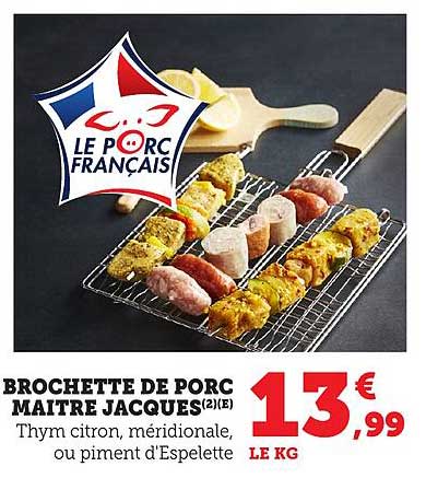 Brochette de porc Maître Jacques