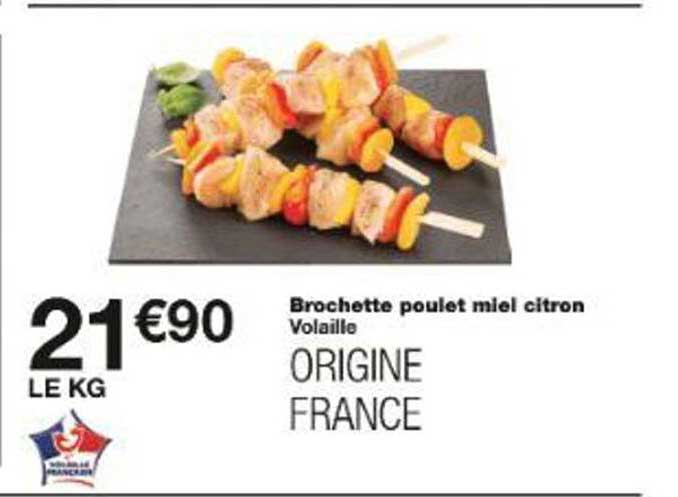 Brochette poulet miel citron Volaille
