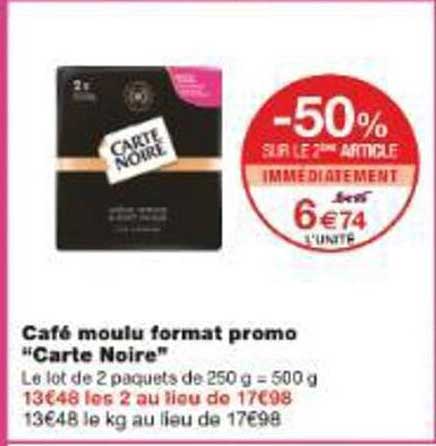 Café moulu format promo "Carte Noire"