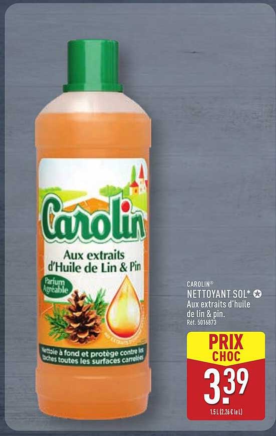 CAROLIN NETTOYANT SOL AUX EXTRACTS D'HUILE DE LIN & PIN