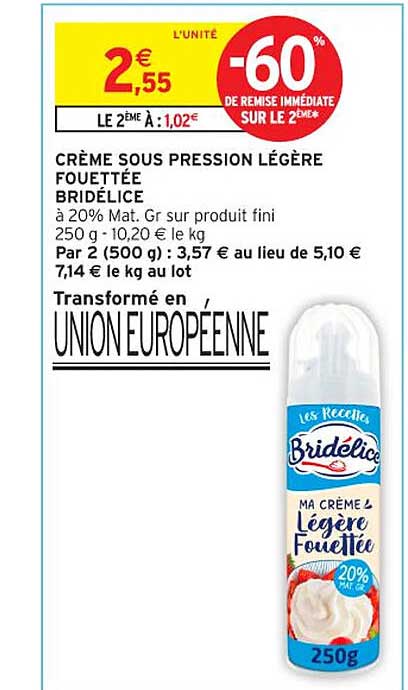 CRÈME SOUS PRESSION LÉGÈRE FOUETTÉE BRIDÉLICE