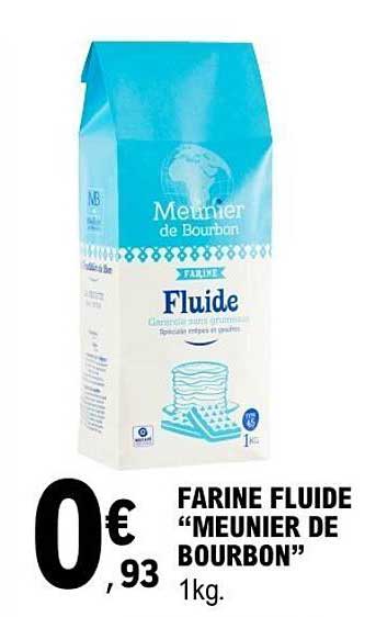 FARINE FLUIDE “MEUNIER DE BOURBON”