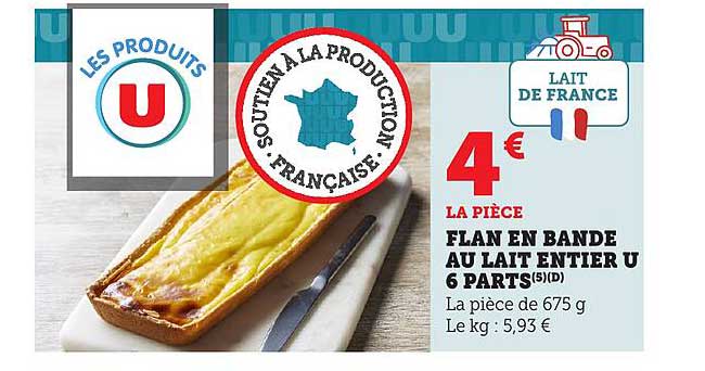 Flan en bande au lait entier U 6 parts