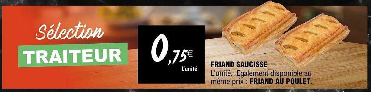 FRIAND SAUCISSE