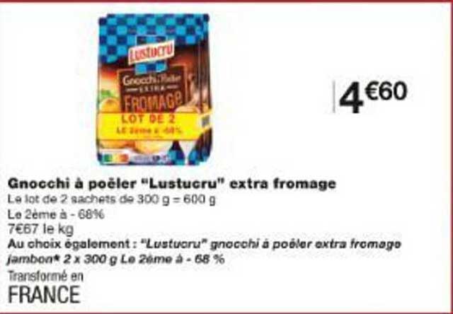 Gnocchi à poêler "Lustucru" extra fromage
