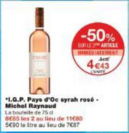 I.G.P. Pays d'Oc syrah rosé - Michel Raynaud