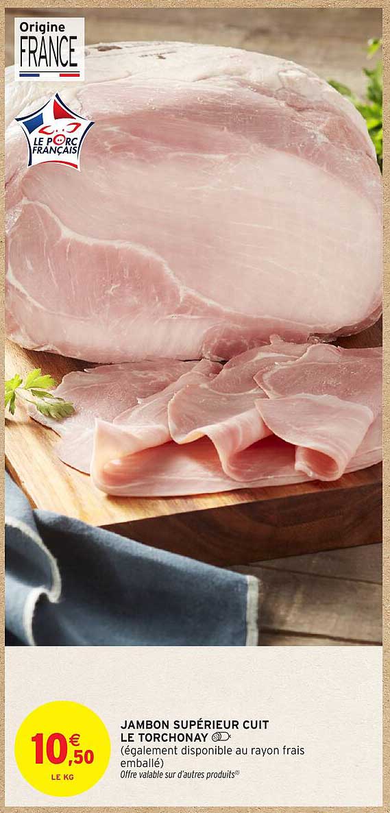 JAMBON SUPÉRIEUR CUIT LE TORCHONAY
