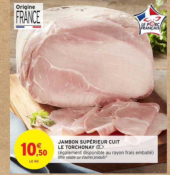 JAMBON SUPÉRIEUR CUIT LE TORCHONAY