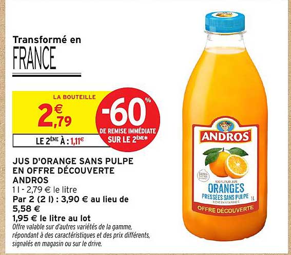JUS D'ORANGE SANS PULPE EN OFFRE DÉCOUVERTE ANDROS