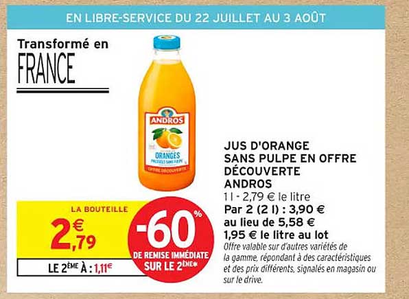 JUS D'ORANGE SANS PULPE EN OFFRE DÉCOUVERTE ANDROS