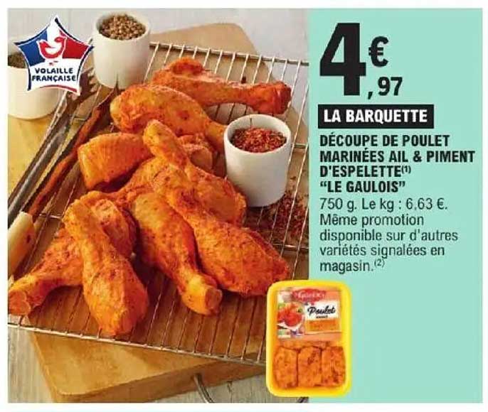 LA BARQUETTE - DÉCOUPE DE POULET MARINÉES AIL & PIMENT D'ESPELETTE "LE GAULOIS"