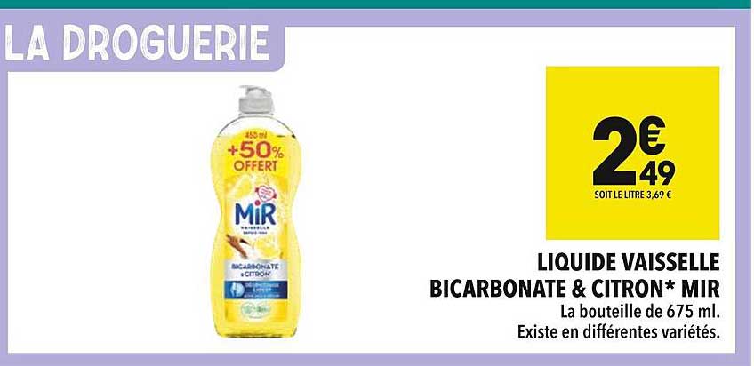 LIQUIDE VAISSELLE BICARBONATE & CITRON* MIR