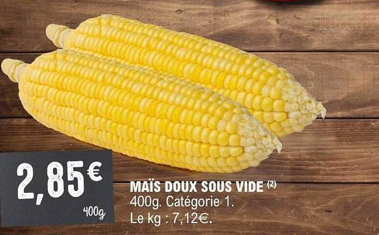 MAÏS DOUX SOUS VIDE