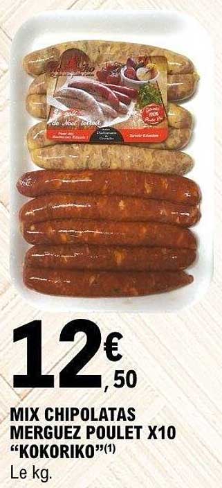 MIX CHIPOLATAS MERGUEZ POULOT X10 "KOKORIKO"