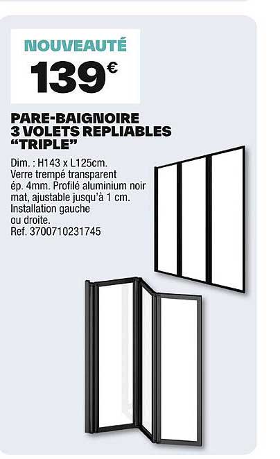 NOUVEAUTÉ PARE-BAIGNOIRE 3 VOLETS REPLIABLES “TRIPLE”
