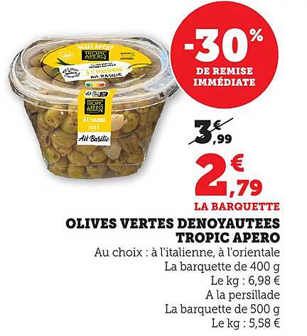 OLIVES VERTES DENOYATEES TROPIC APERO