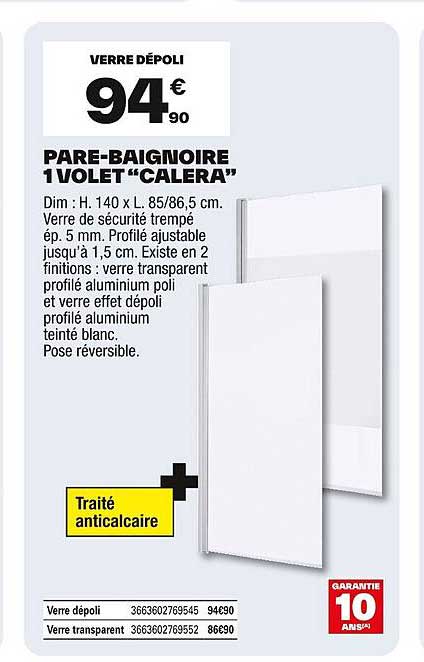 PARE-BAIGNOIRE 1 VOLET “CALERA”
