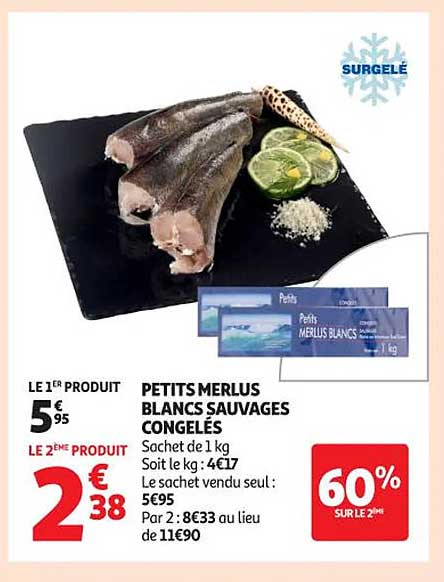 PETITS MERLUS BLANCS SAUVAGES CONGELÉS