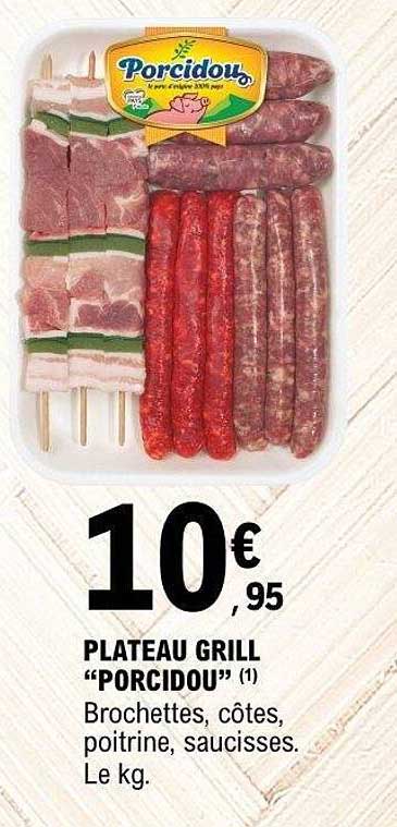 PLATEAU GRILL "PORCIDOU"