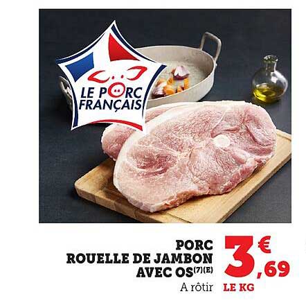 PORC ROUELLE DE JAMBON AVEC OS