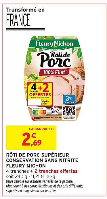 RÔTI DE PORC SUPÉRIEUR CONSERVATION SANS NITRITE FLEURY MICHON