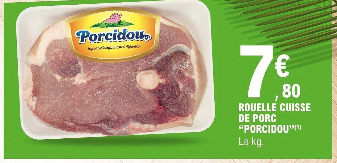 ROUELLE CUISSE DE PORC "PORCIDOU"