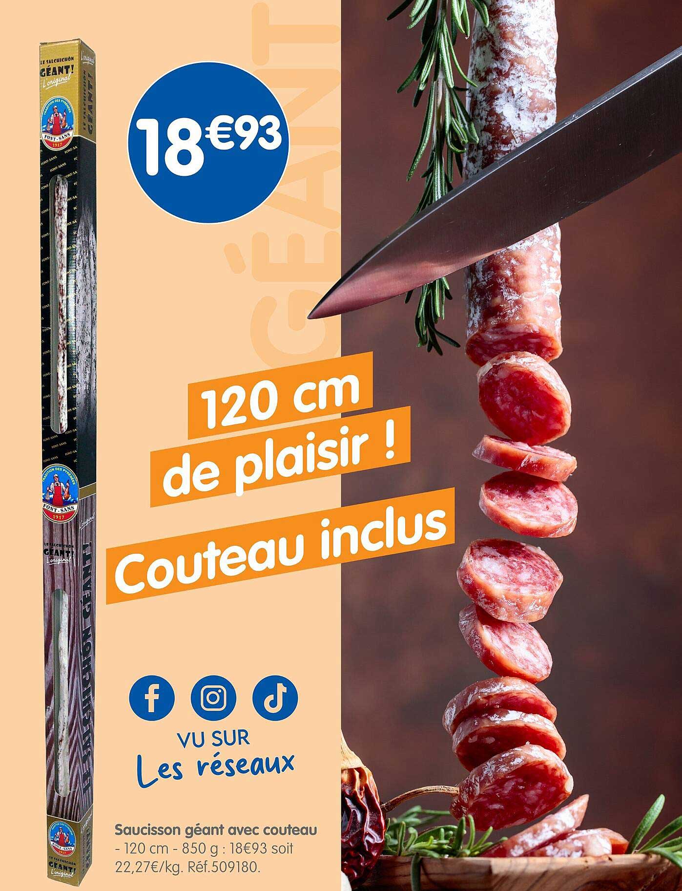 Saucisson géant avec couteau