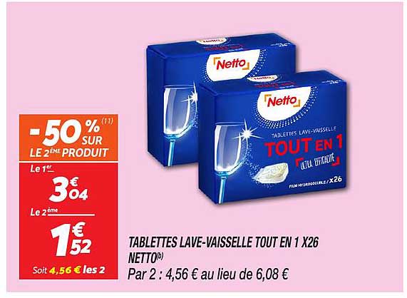 TABLETTES LAVE-VAISSELLE TOUT EN 1 X26 NETTO