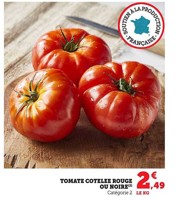 TOMATE COTELEE ROUGE OU NOIRE(2)
