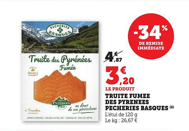 TRUITE FUMEE DES PYRENEES PECHERIES BASQUES