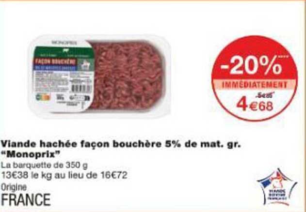 Viande hachée façon boucherie 5% de mat. gr. "Monoprix"