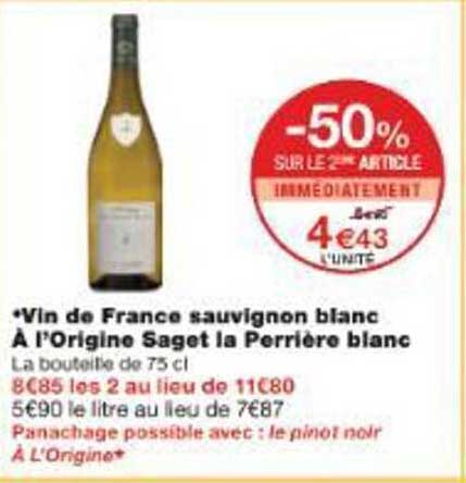 Vin de France sauvignon blanc À l'Origine Saget la Perrière blanc