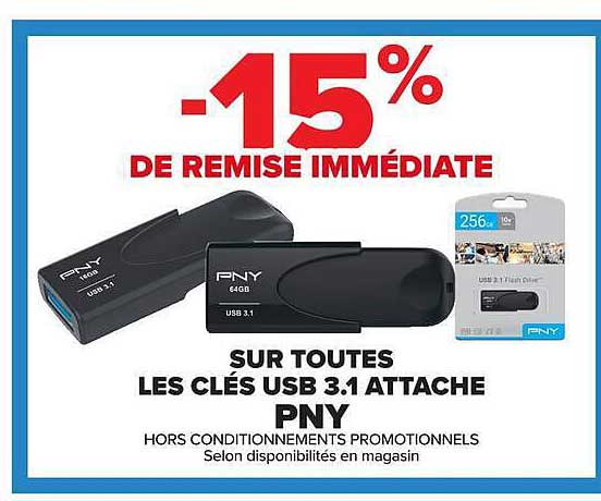 -15% DE REMISE IMMÉDIATE SUR TOUTES LES CLÉS USB 3.1 ATTACHE PNY