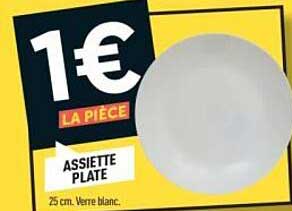 1€ LA PIÈCE ASSIETTE PLATE