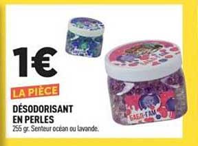 1€ LA PIECE DÉSODORISANT EN PERLES