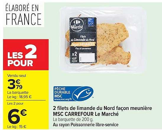 2 filets de limande du Nord façon meunière MSC CARREFOUR Le Marché