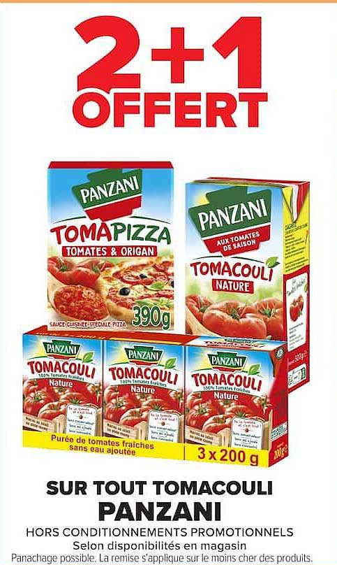 2+1 OFFERT SUR TOUT TOMACOULI PANZANI