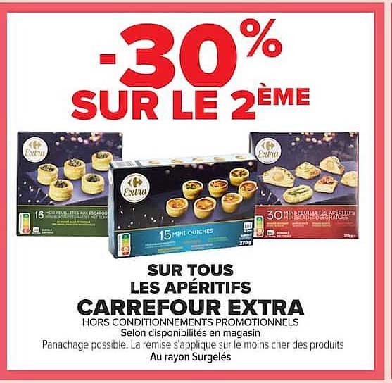 -30% SUR LE 2ÈME SUR TOUS LES APÉRITIFS CARREFOUR EXTRA
