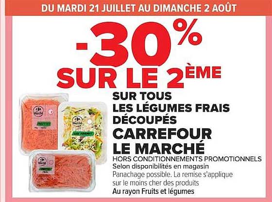 -30% SUR LE 2ÈME SUR TOUS LES LÉGUMES FRAIS DÉCOUPÉS CARREFOUR LE MARCHÉ