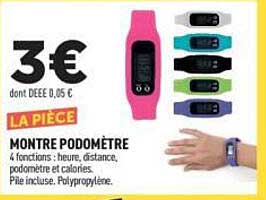 3€ dont DEEE 0,05 € LA PIÈCE MONTRE PODOMÈTRE