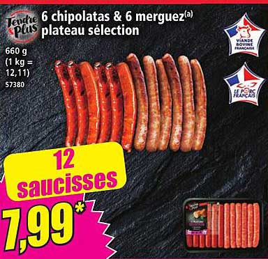 6 chipolatas & 6 merguez(a) plateau sélection