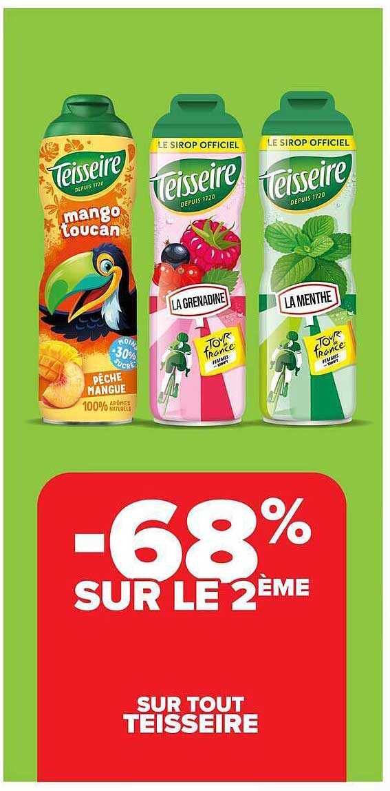 -68% SUR LE 2ÈME SUR TOUT TEISSEIRE