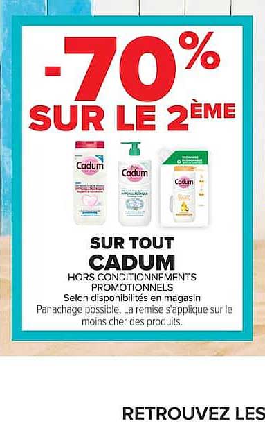 -70% SUR LE 2ÈME SUR TOUT CADUM