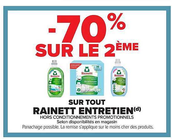 -70% SUR LE 2ÈME SUR TOUT RAINETT ENTRETIEN(d)