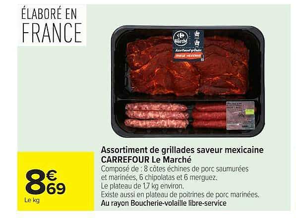 Assortiment de grillades saveur mexicaine CARREFOUR Le Marché