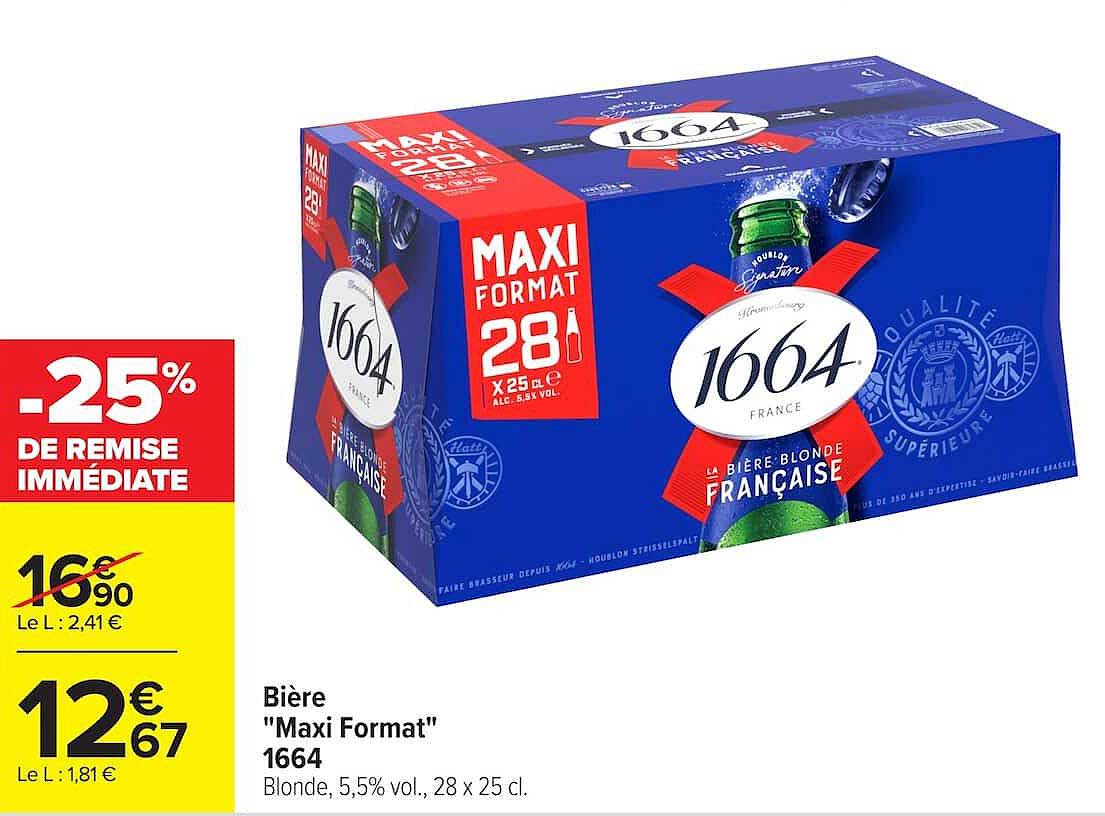 Bière "Maxi Format" 1664
