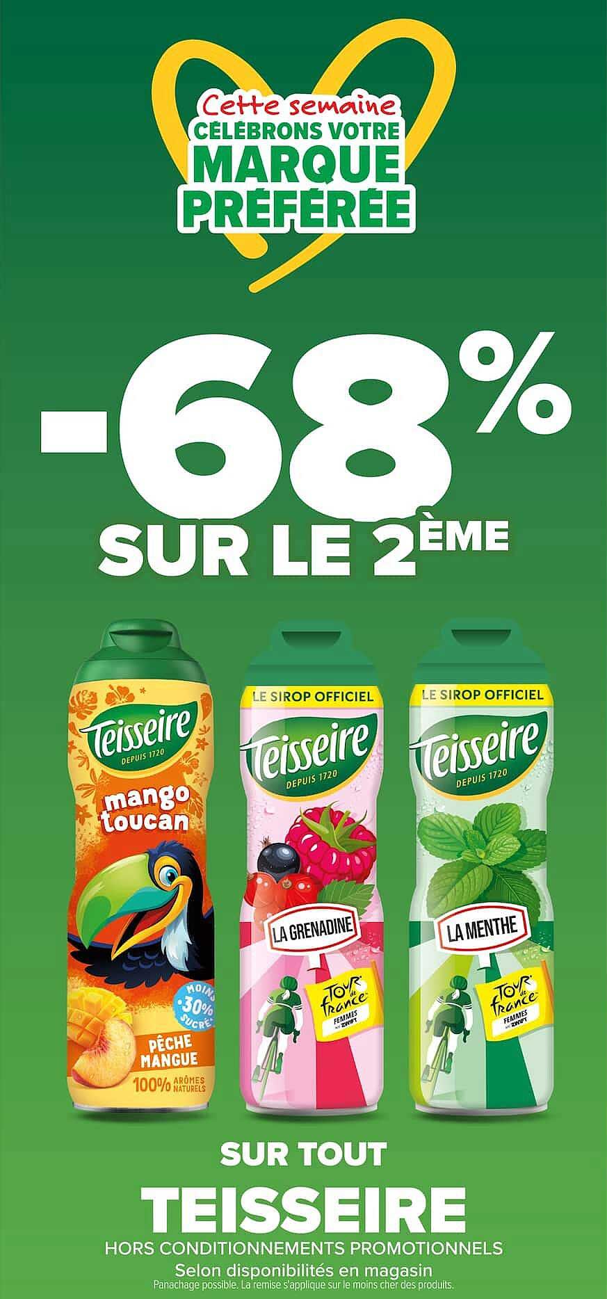 Cette semaine célébrons votre marque préférée -68% sur le 2ème sur tout Teisseire