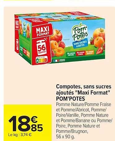 Compotes, sans sucres ajoutés "Maxi Format" POM'POTES