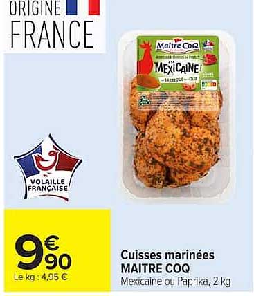 Cuisses marinées MAITRE COQ Mexicaine ou Paprika, 2 kg
