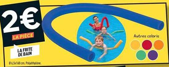 LA FRITE DE BAIN